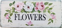 FLOWERS Sign - hand painted - Postage is included Australia wide