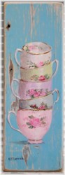 Hand Painted - Stacked Tea Cups on Chippy Timber - Postage is included Australia wide